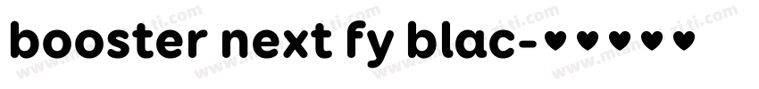 booster next fy blac字体转换